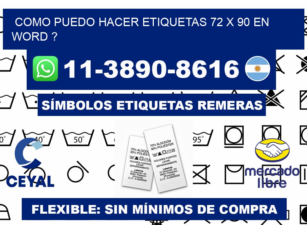 como puedo hacer etiquetas 72 x 90 en word ?