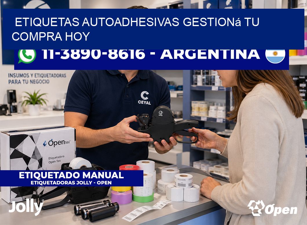 ETIQUETAS AUTOADHESIVAS Gestioná tu compra hoy