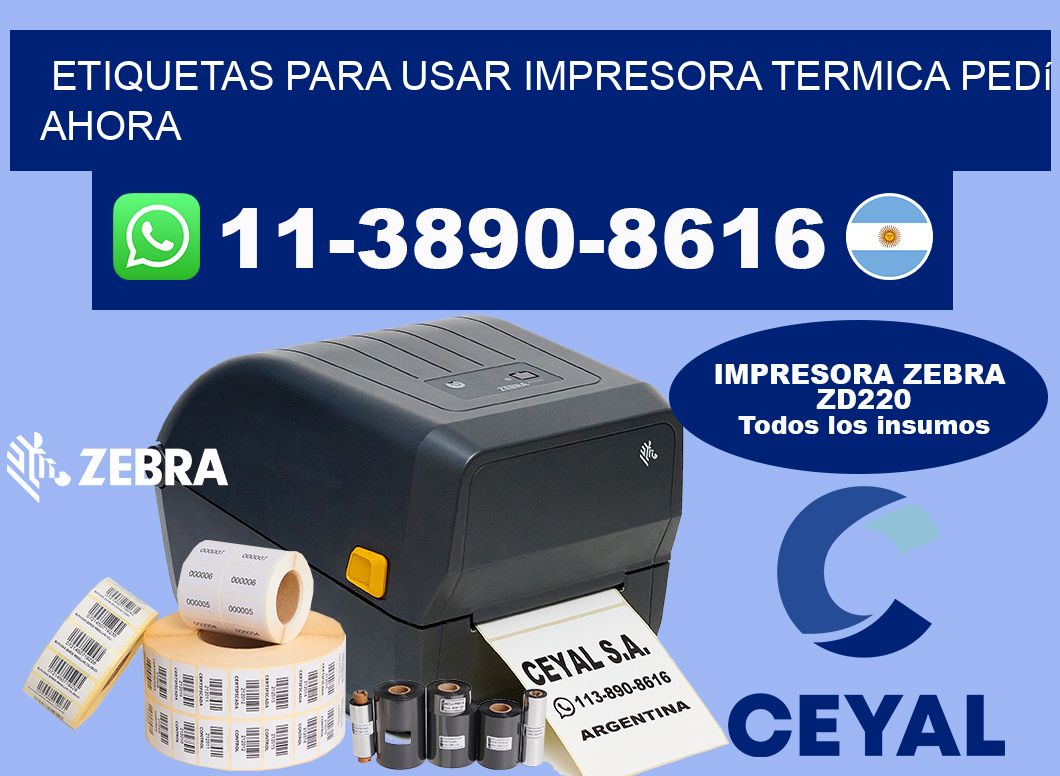 ETIQUETAS PARA USAR IMPRESORA TERMICA Pedí ahora