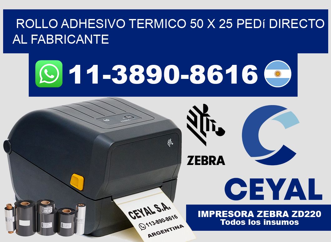 ROLLO ADHESIVO TERMICO 50 X 25 Pedí directo al fabricante