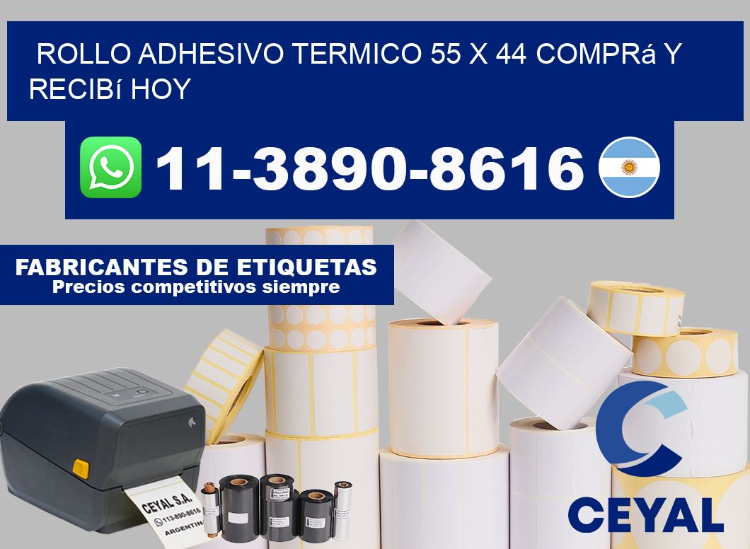 ROLLO ADHESIVO TERMICO 55 x 44 Comprá y recibí hoy