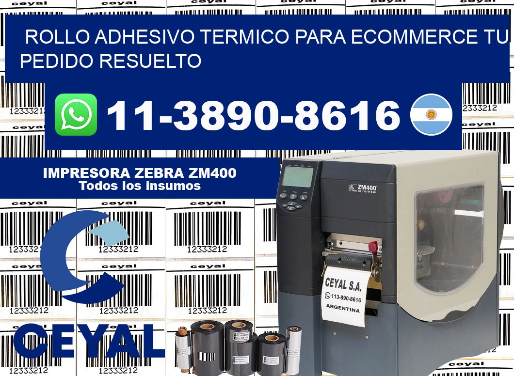 ROLLO ADHESIVO TERMICO PARA ECOMMERCE Tu pedido resuelto