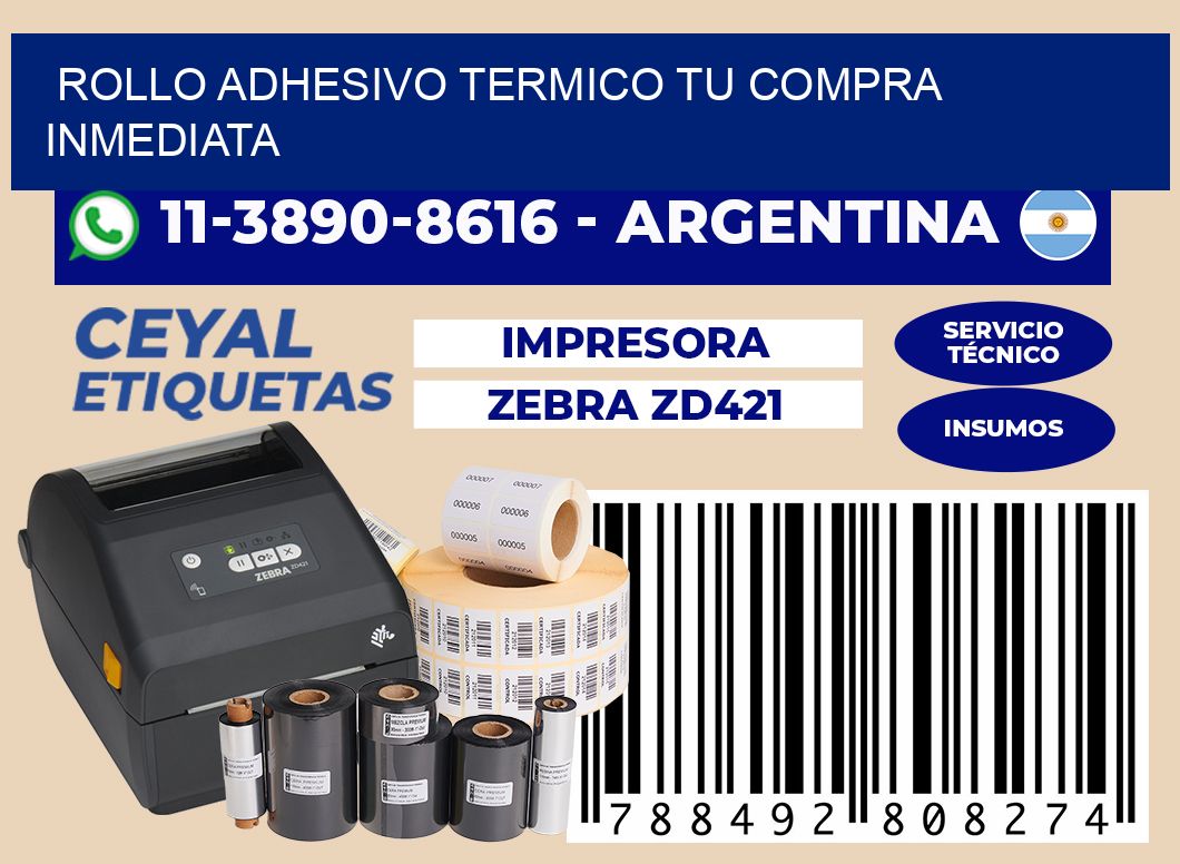 ROLLO ADHESIVO TERMICO Tu compra inmediata