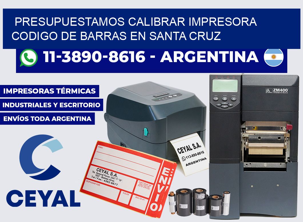 presupuestamos calibrar impresora codigo de barras en Santa Cruz