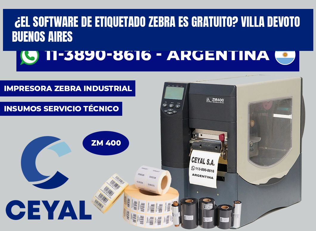 ¿El software de etiquetado Zebra es gratuito? Villa Devoto  Buenos Aires
