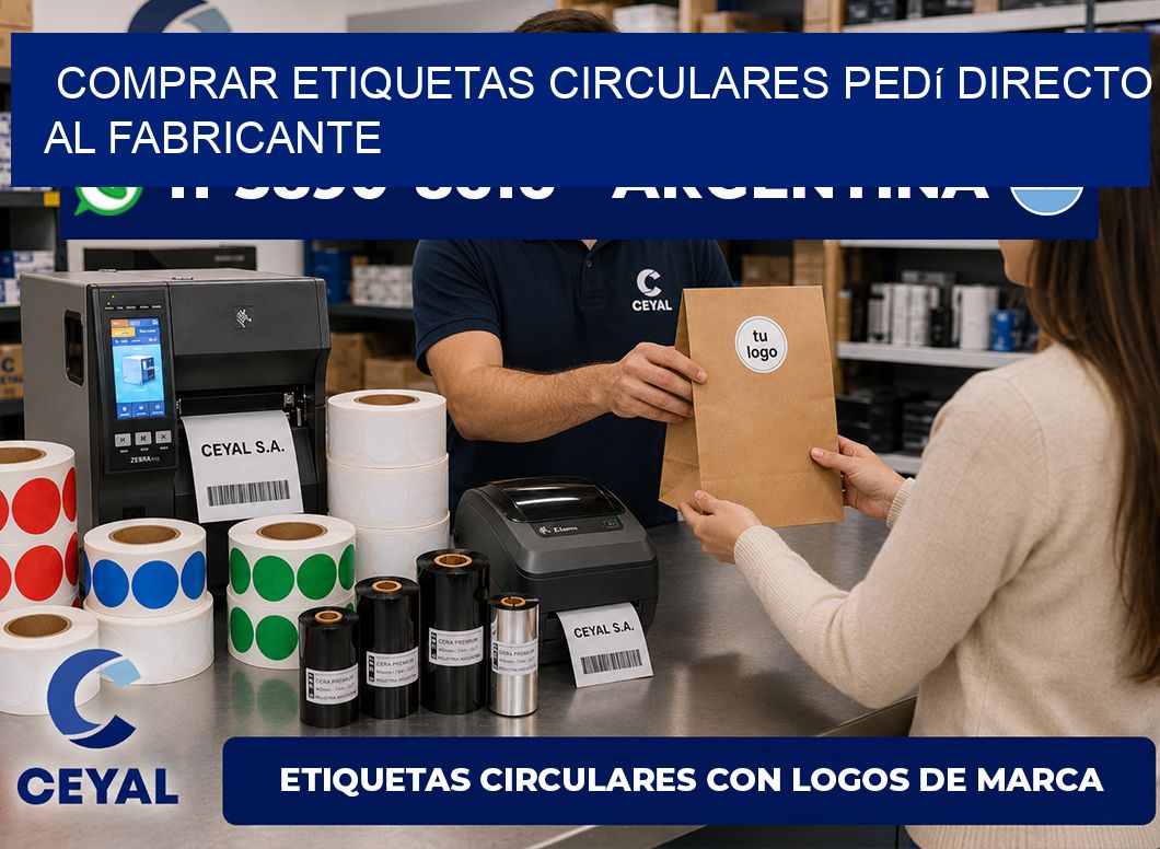 COMPRAR ETIQUETAS CIRCULARES Pedí directo al fabricante