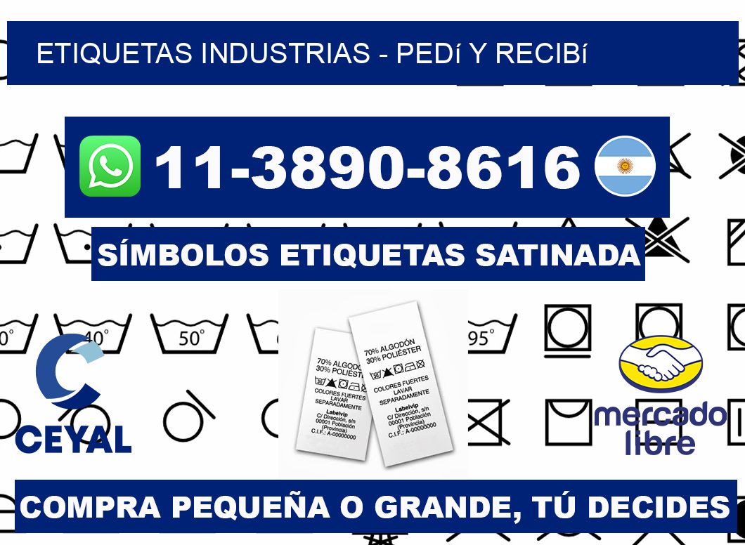 ETIQUETAS INDUSTRIAS - Pedí y recibí