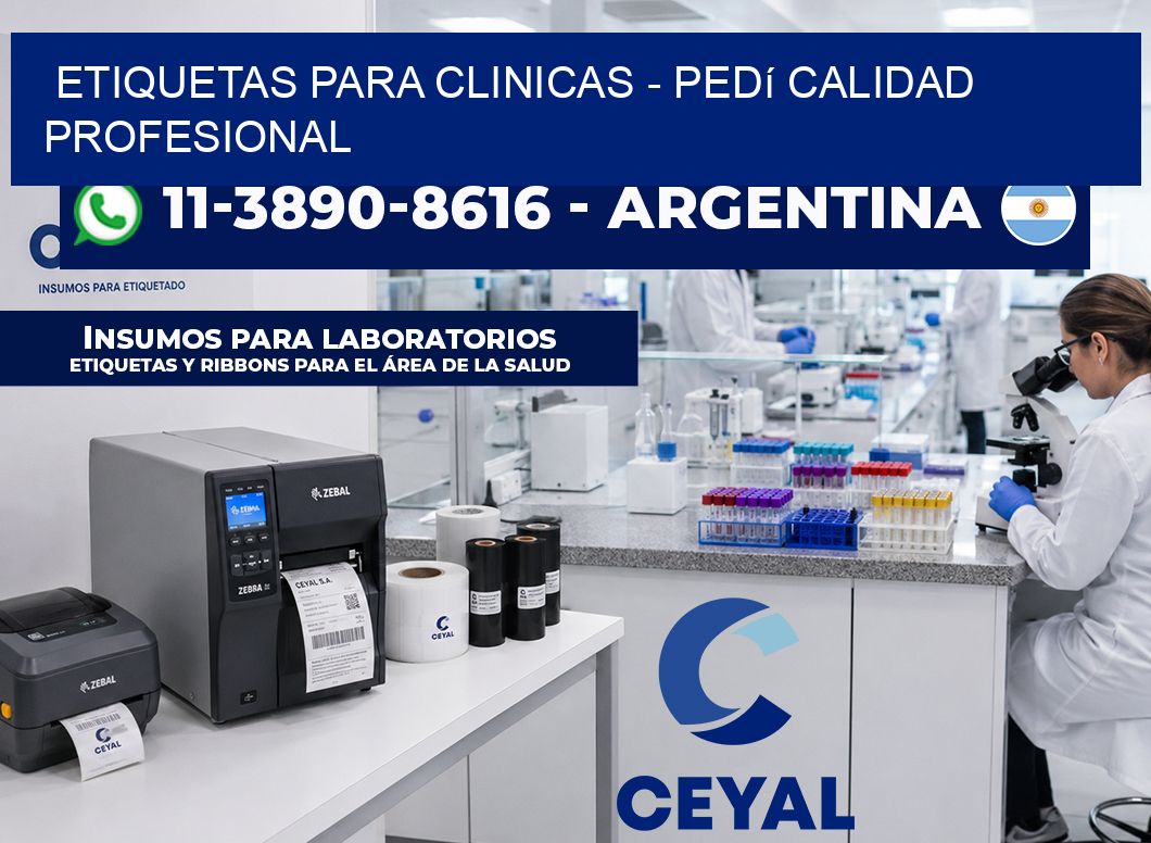 ETIQUETAS PARA CLINICAS - Pedí calidad profesional
