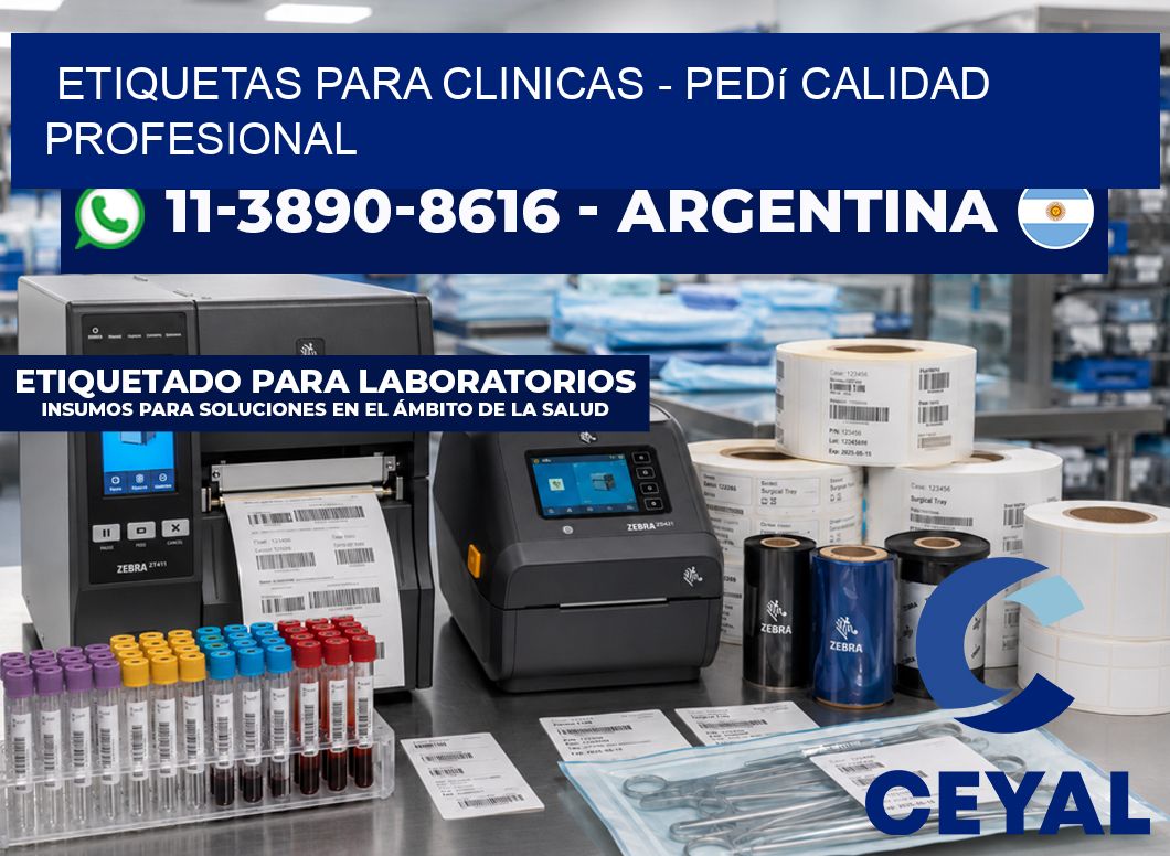 ETIQUETAS PARA CLINICAS – Pedí calidad profesional