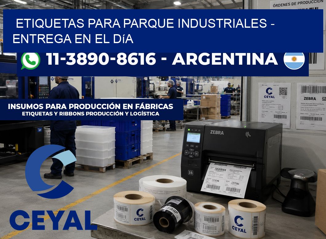 ETIQUETAS PARA PARQUE INDUSTRIALES – Entrega en el día