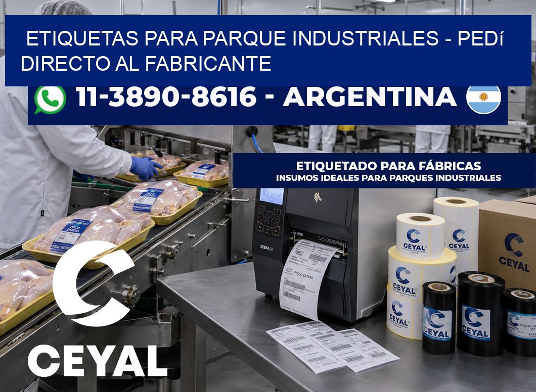 ETIQUETAS PARA PARQUE INDUSTRIALES - Pedí directo al fabricante
