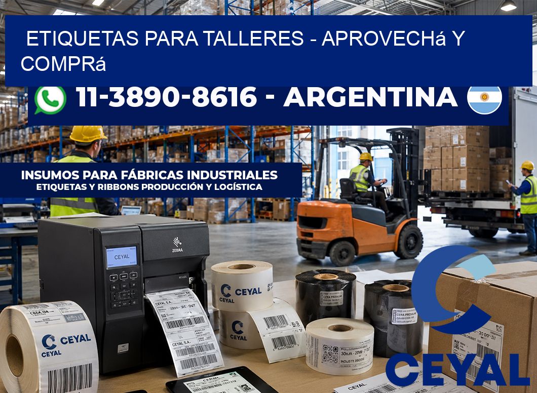 ETIQUETAS PARA TALLERES - Aprovechá y comprá
