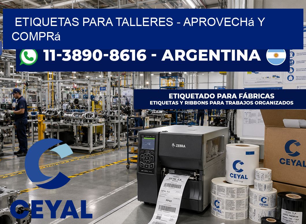 ETIQUETAS PARA TALLERES – Aprovechá y comprá