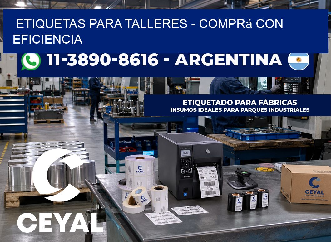 ETIQUETAS PARA TALLERES – Comprá con eficiencia