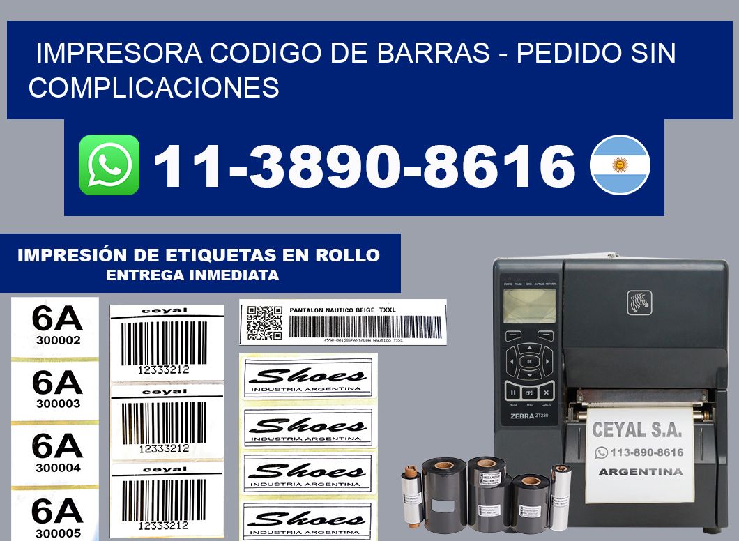 IMPRESORA CODIGO DE BARRAS - Pedido sin complicaciones