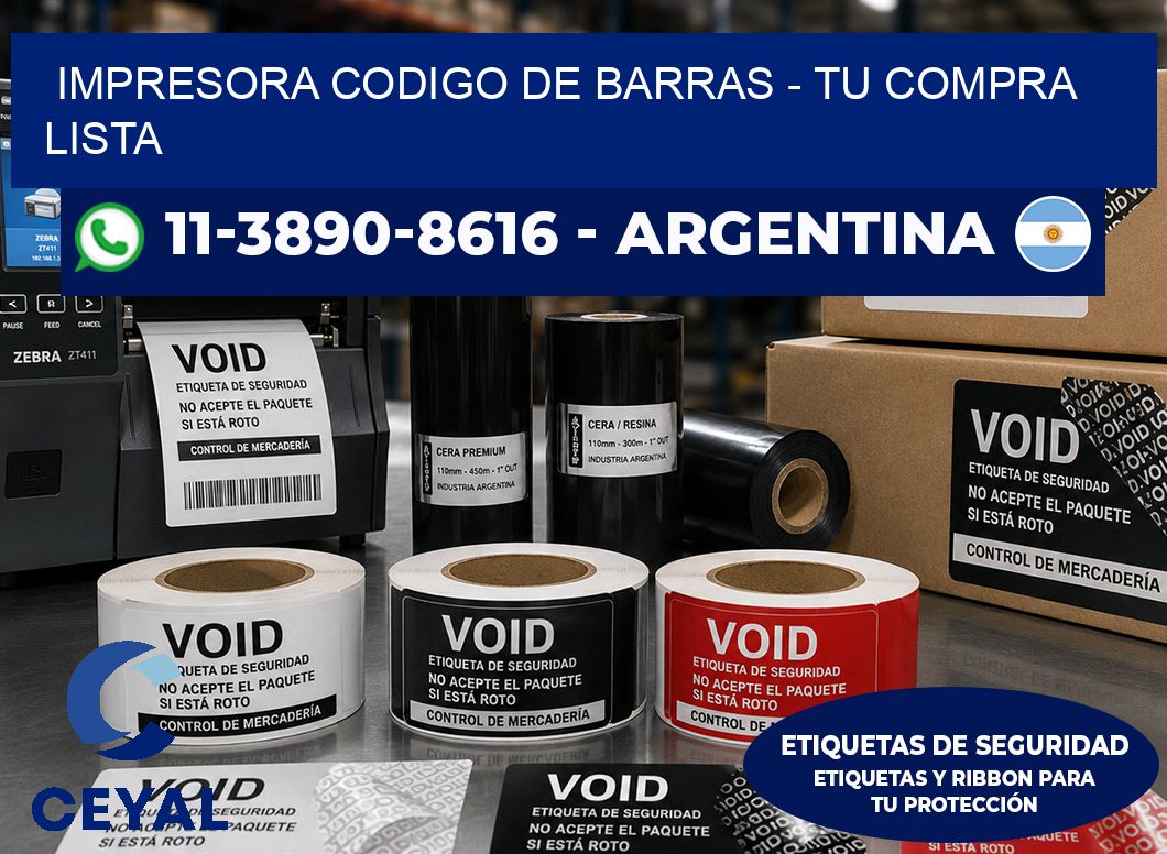 IMPRESORA CODIGO DE BARRAS – Tu compra lista
