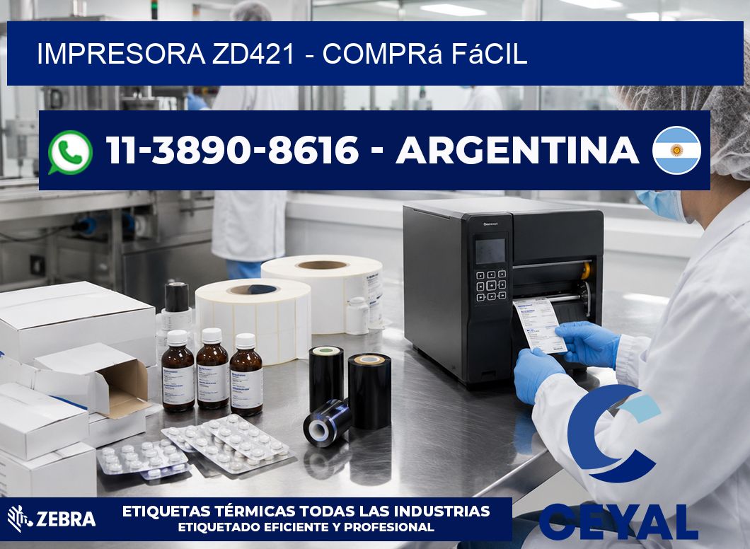 IMPRESORA ZD421 - Comprá fácil