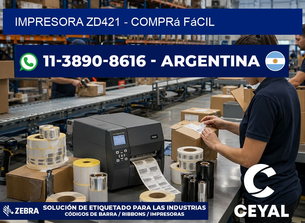 IMPRESORA ZD421 – Comprá fácil