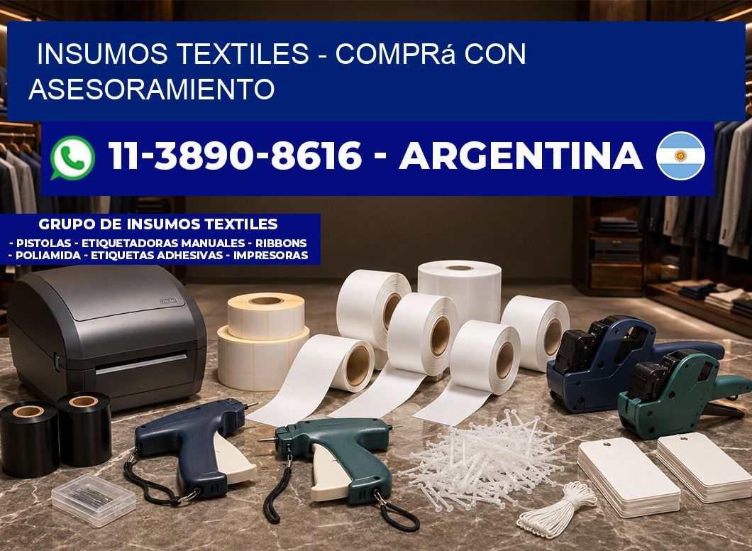 INSUMOS TEXTILES - Comprá con asesoramiento