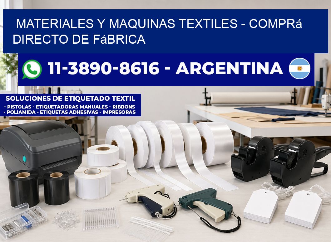 MATERIALES Y MAQUINAS TEXTILES - Comprá directo de fábrica