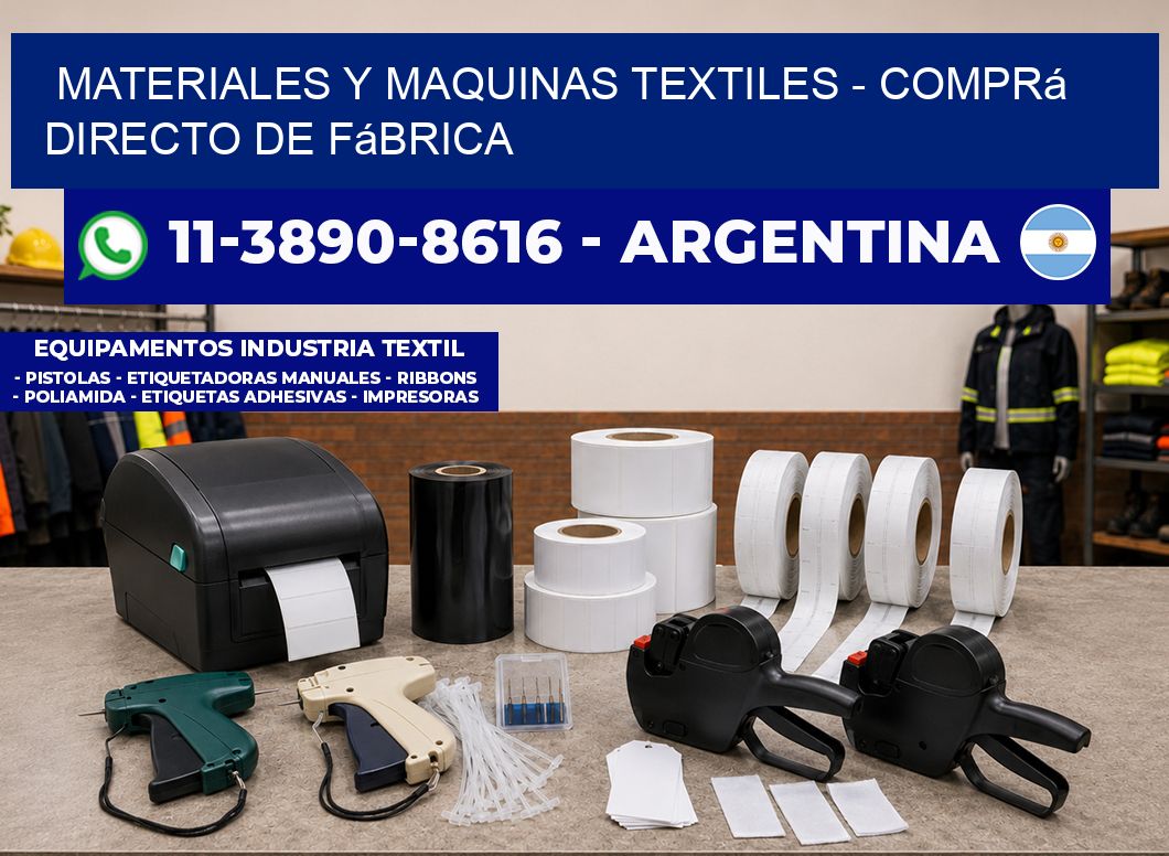 MATERIALES Y MAQUINAS TEXTILES – Comprá directo de fábrica