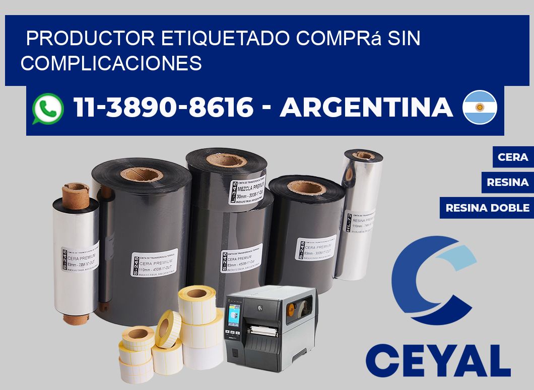 PRODUCTOR ETIQUETADO Comprá sin complicaciones