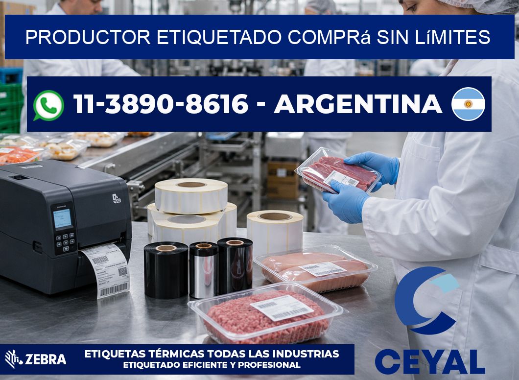 PRODUCTOR ETIQUETADO Comprá sin límites