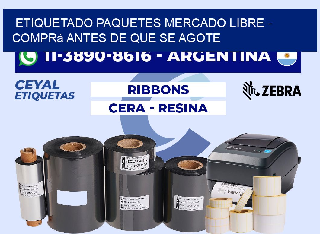 etiquetado paquetes mercado libre - Comprá antes de que se agote