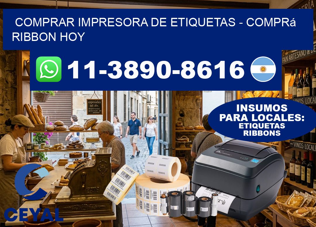 COMPRAR IMPRESORA DE ETIQUETAS - Comprá ribbon hoy