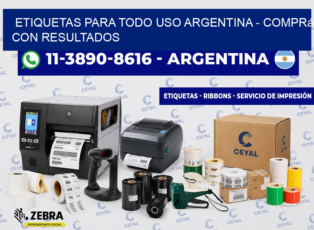 ETIQUETAS PARA TODO USO ARGENTINA - Comprá con resultados