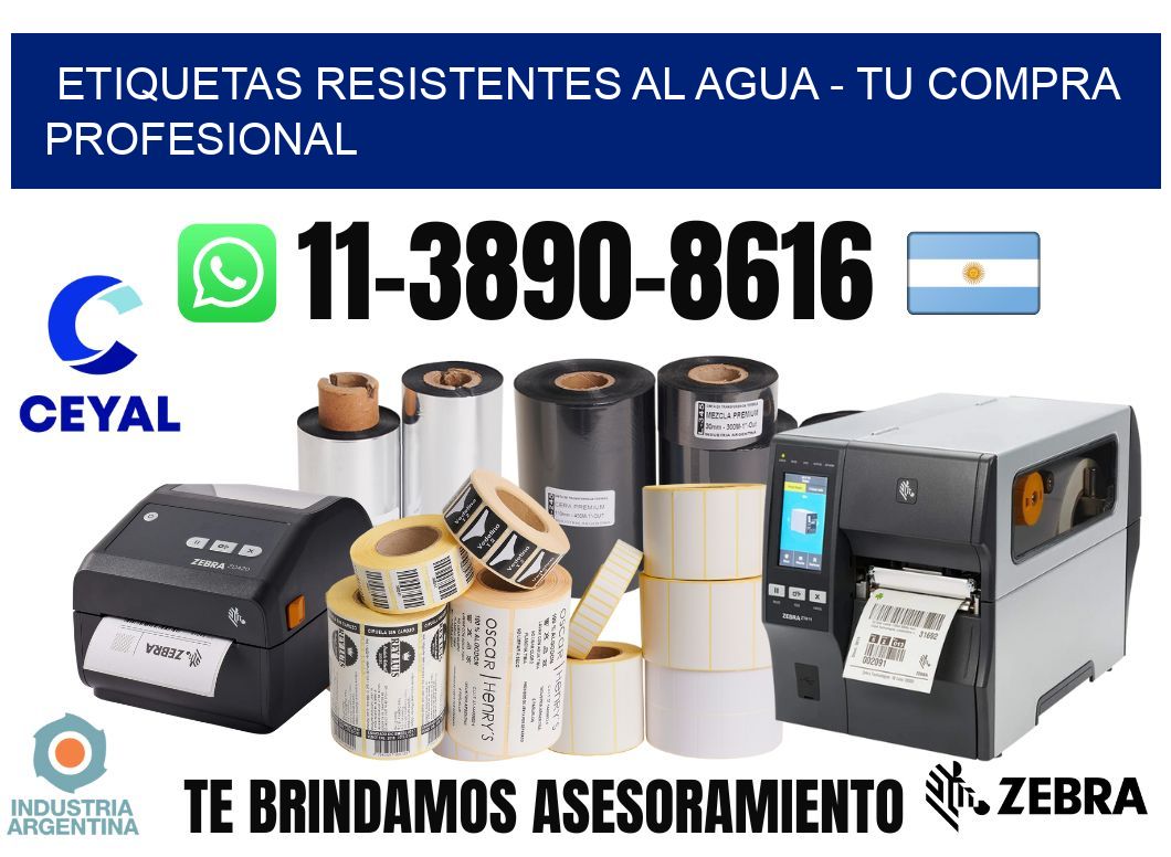 ETIQUETAS RESISTENTES AL AGUA - Tu compra profesional