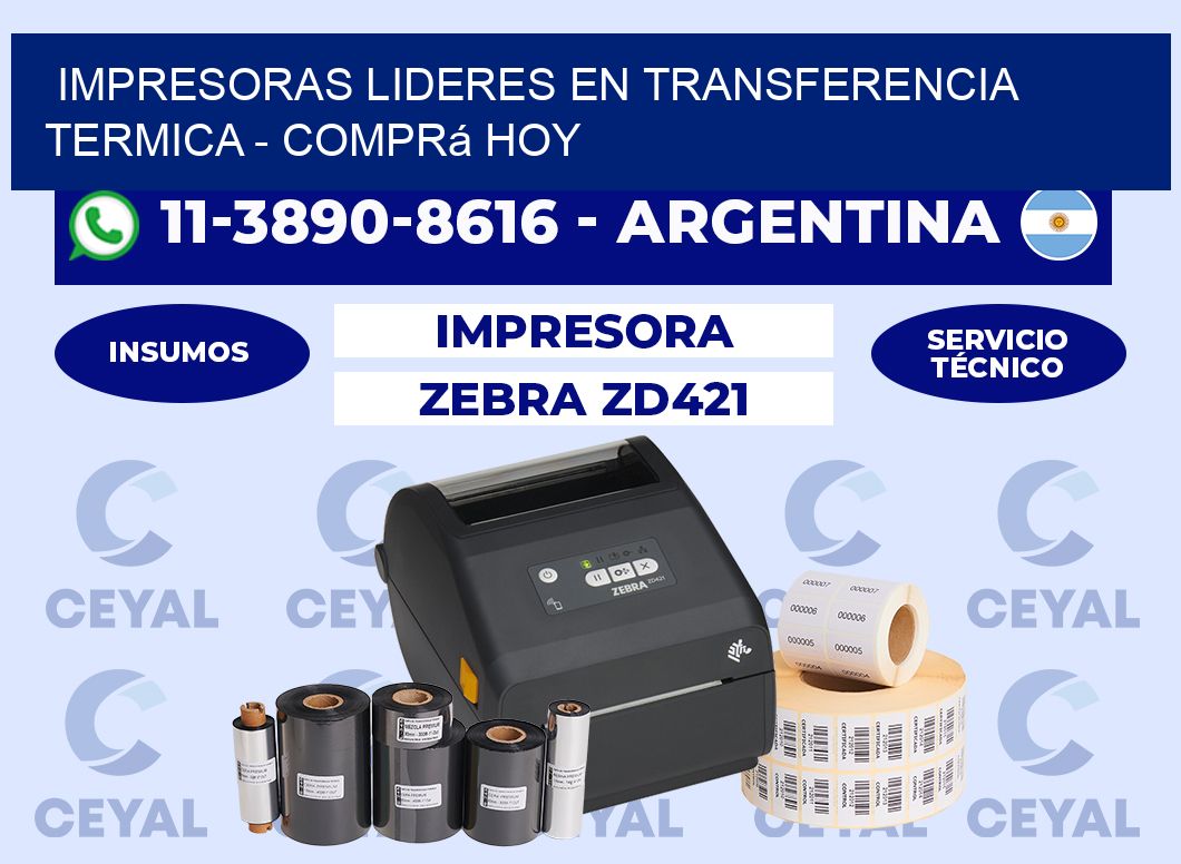 IMPRESORAS LIDERES EN TRANSFERENCIA TERMICA - Comprá hoy