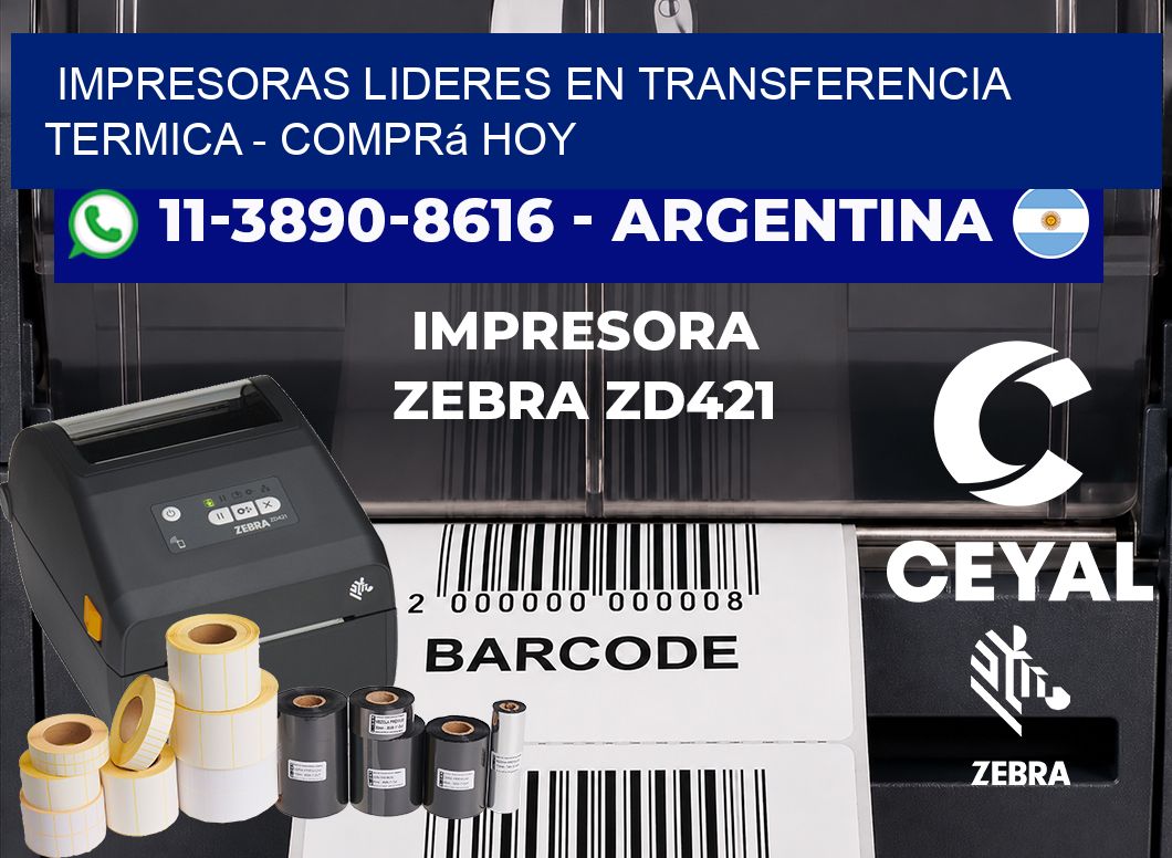 IMPRESORAS LIDERES EN TRANSFERENCIA TERMICA - Comprá hoy