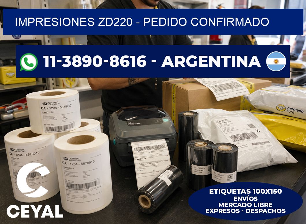 Impresiones ZD220 - Pedido confirmado