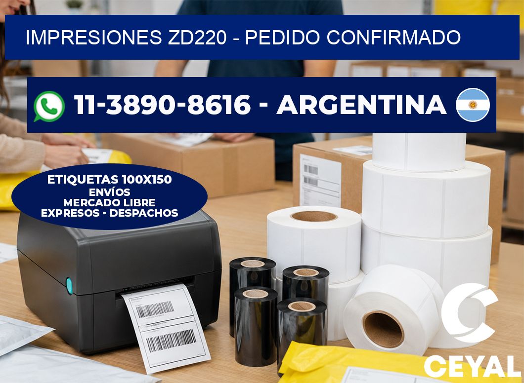 Impresiones ZD220 – Pedido confirmado